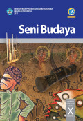 Buku Siswa Kelas X Seni Budaya Semester 2